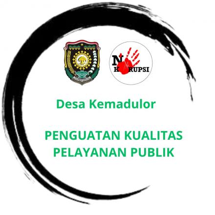 PENGUATAN KUALITAS PELAYANAN PUBLIK